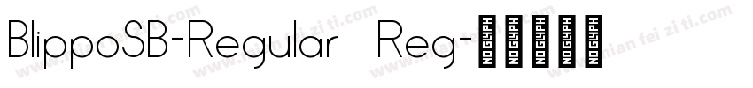 BlippoSB-Regular Reg字体转换